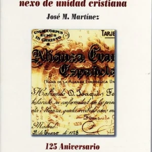 La Alianza Evangélica, nexo de unidad cristiana