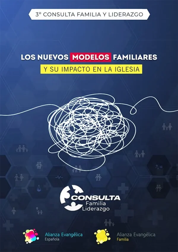 Los Nuevos Modelos Familiares y su impacto en la iglesia