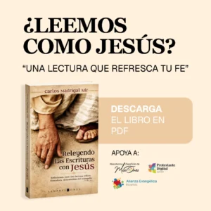 Releyendo las Escrituras con Jesús - Ps. Carlos Madrigal