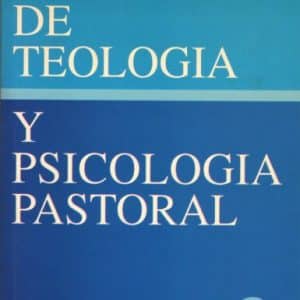 Biblioteca de Teología y Psicología Pastoral v.3