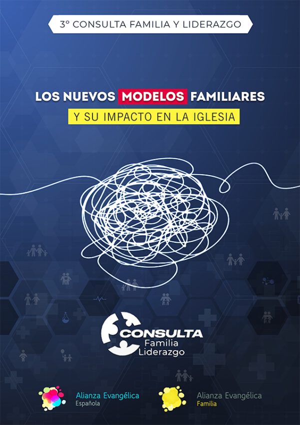 Los Nuevos Modelos Familiares y su impacto en la iglesia